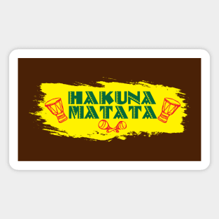 Hakuna Matata (No Worries) Magnet